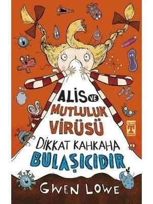 Alis ve Mutluluk Virüsü - Timaş Yayınları ürün görseli 1