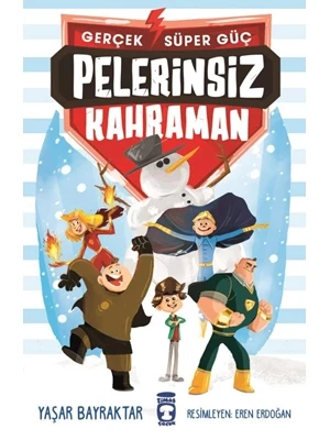 Pelerinsiz Kahraman - Gerçek Süper Güç - Timaş Yayınları ürün görseli 1