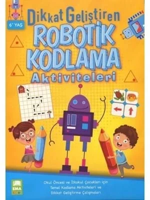 Dikkat Geliştiren Robotik Kodlama Aktiviteleri - Ema Yayınları ürün görseli