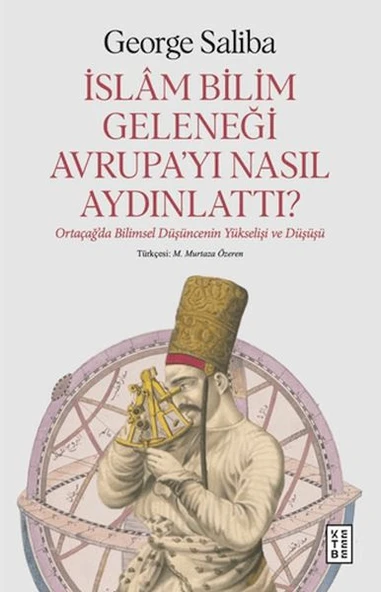 İslam Bilim Geleneği Avrupa’yı Nasıl Aydınlattı? ürün görseli 1