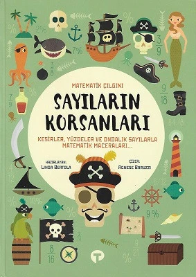 Matematik Çılgını - Sayıların Korsanları Linda Bertola Turkuvaz Kitap ürün görseli