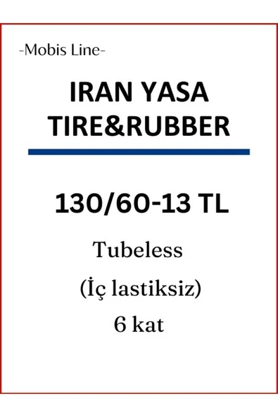 IRAN YASA TIRE&RUBBER MOTOR LASTİK 130/60-13 TL (DUBLEKS) - Resim 4