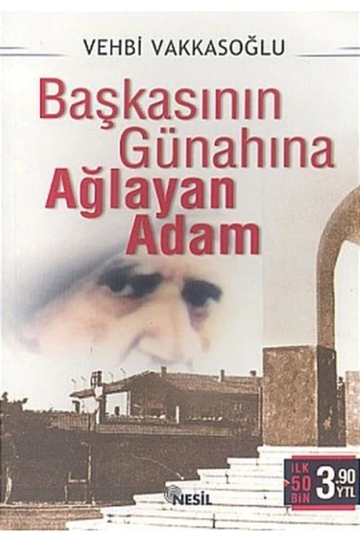 Nesil Yayınları Başkasının Günahına Ağlayan Adam ürün görseli 1