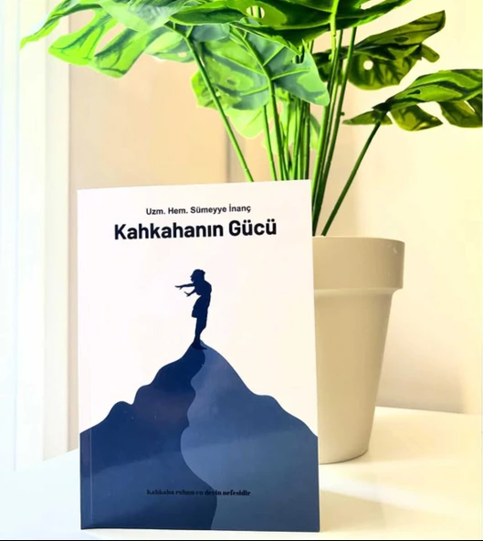 BİREYSEL YAYINCILIK Kahkahanın Gücü Sümeyye İnanç/Kahkaha yogası eğitmeni. "Kahkaha’nın anotomisi" - Resim 3