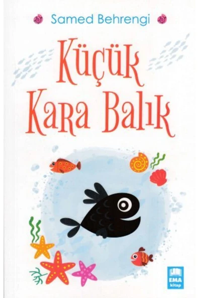 Ema Kitap Küçük Kara Balık Klasik Eserler Dizisi Samet Behrengi ürün görseli 1
