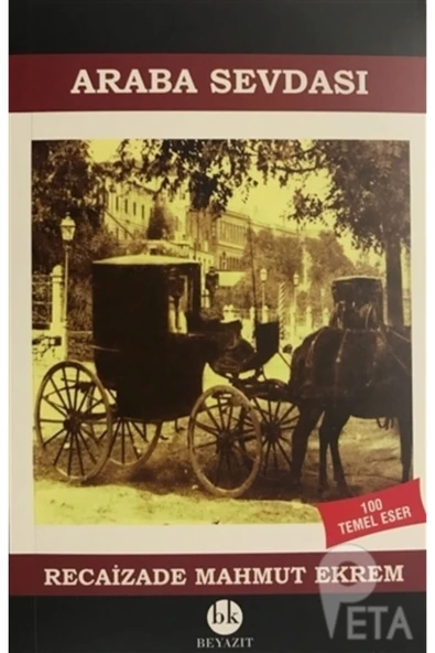 Beyazıt Kitabevi Yayınları Araba Sevdası 100 Temel Eser ürün görseli 1