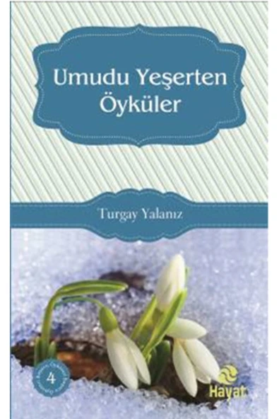 Kampüs Kırtasiyem Umudu Yeşerten Öyküler (başucu Öyküleri -4) ürün görseli 1
