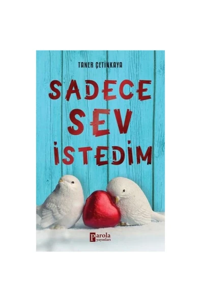 Parola Yayınları Sadece Sev İstedim ürün görseli 1