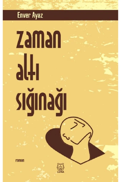 Luna Yayınları Zaman Altı Sığınağı ürün görseli 1