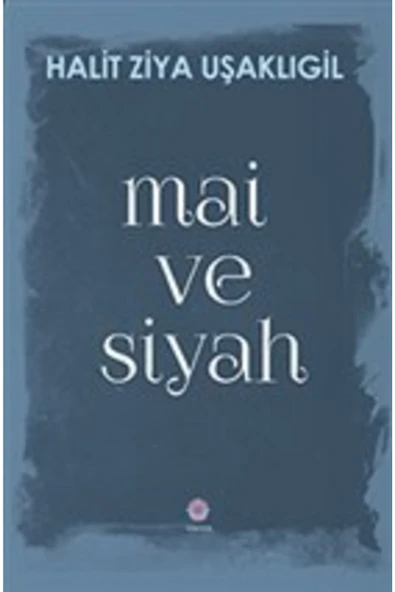 Nilüfer Yayınları Mai ve Siyah Halid Ziya Uşaklıgil ürün görseli 1