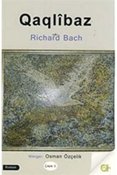 Aram Yayınları Qaqlibaz Richard Bach Bi Zimanê Kûrdî ürün görseli 1