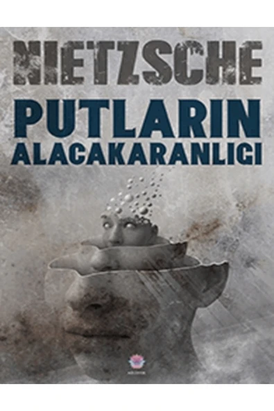 Nilüfer Yayınları Putların Alacakaranlığı ürün görseli 1