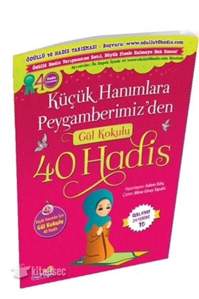 Hepsi Çocuk Yayınevi Küçük Hanımlara Peygamberimizden Gül Kokulu 40 Hadis - Cep Boy ürün görseli 1