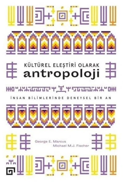 Kültürel Eleştiri Olarak Antropoloji ürün görseli 1