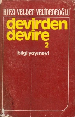 Devirden Devire 2 Hıfzı Veldet Velidedeoğlu Bilgi Yayınevi ürün görseli