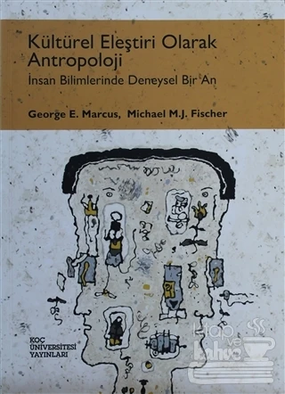 Kültürel Eleştiri Olarak Antropoloji - Resim 2