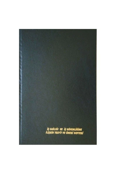 İŞ SAĞLIĞI VE GÜVENLİK TESPİT ÖNERİ DEFTERİ ürün görseli 1