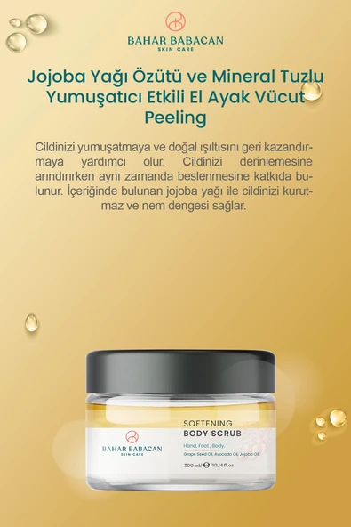Bahar Babacan Jojoba Yağı Özütü Ve Mineral Tuzlu Yumuşatıcı Etkili El Ayak Vücut Peelingi 300ml - Resim 3