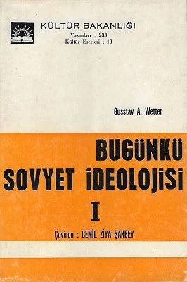 Bugünkü Sovyet İdeolojisi 1 Gusstav A. Wetter Kültür Bakanlığı Yayınları ürün görseli