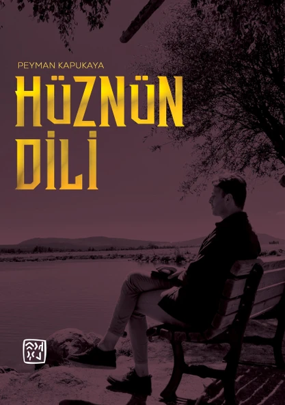 Hüznün Dili -  Peyman Kapukaya ürün görseli