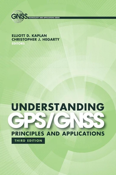Understanding Gps/Gnss Principles and Applications 3rd third Edition - Kaplan, Hegarty ürün görseli 1