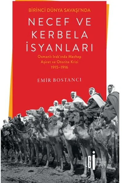 Birinci Dünya Savaşı'nda Necef ve Kerbela İsyanları ürün görseli