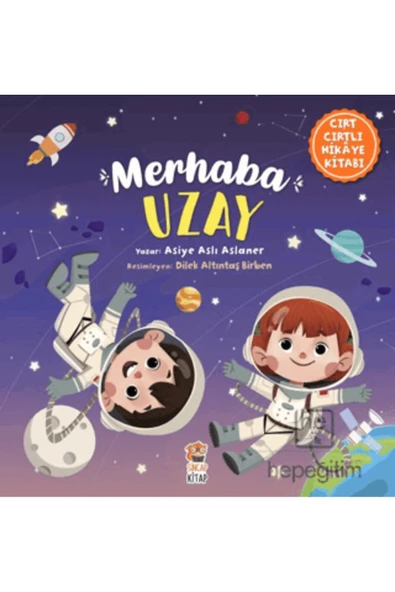 Merhaba Uzay - Cırt Cırtlı Kitap (Okul Öncesi Kitap) - Resim 2