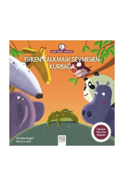 Erken Kalkmayı Sevmeyen Kurbağa / Anne Tavuk Anlatıyor ürün görseli