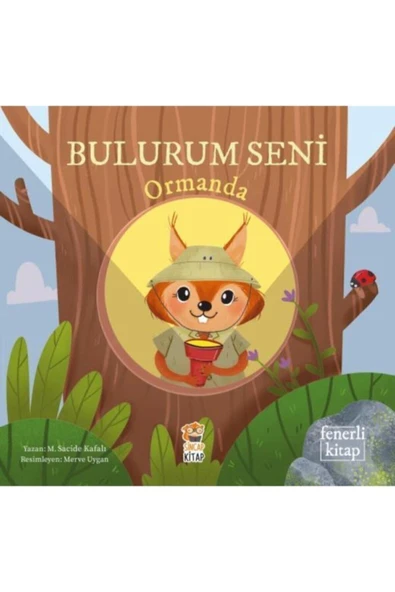 Sincap Kitap - Bulurum Seni Ormanda Fenerli Kitap M. Sacide Kafalı ürün görseli