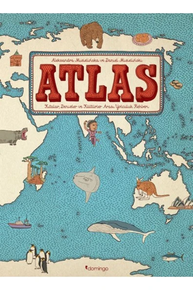 Atlas - Kıtalar, Denizler ve Kültürler Arası Yolculuk Rehberi ürün görseli