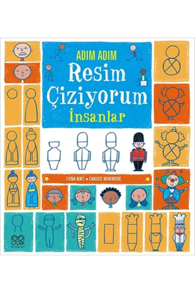 Adım Adım Resim Çiziyorum - Insanlar / - Candice Whatmore,fiona Watt ürün görseli