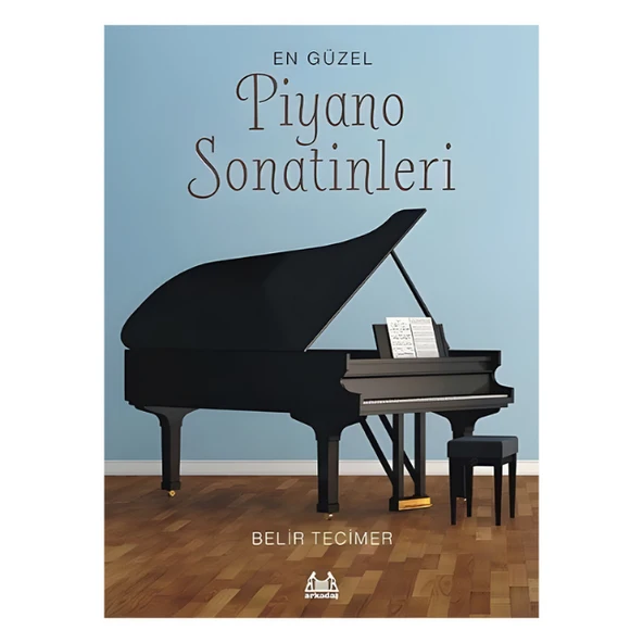 EN GÜZEL PİYANO SONATİNLERİ BELİR TECİMER ürün görseli 1