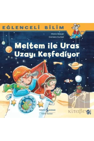 Meltem ile Uras Uzayı Keşfediyor - Eğlenceli Bilim ürün görseli