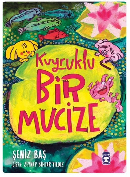 Timaş - Kuyruklu Bir Mucize - Şeniz Baş ürün görseli 1