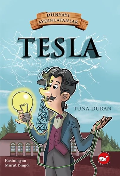 Dünyayı Aydınlatanlar - Tesla ürün görseli 1