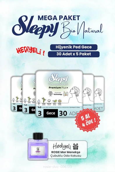 Sleepy 5 AL 4 ÖDE Bio Natural Hijyenik Ped Gece 30'lu ve ROSIE oda kokusu ürün görseli
