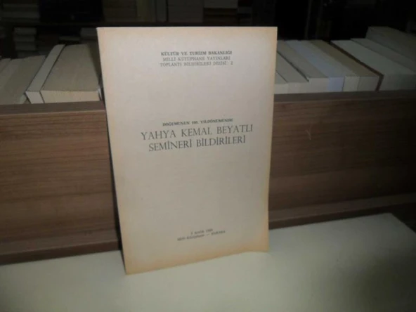DOĞUMUNUN 100. YILDÖNÜMÜNDE YAHYA KEMAL BEYATLI SEMİNERİ BİLDİRİLERİ ürün görseli