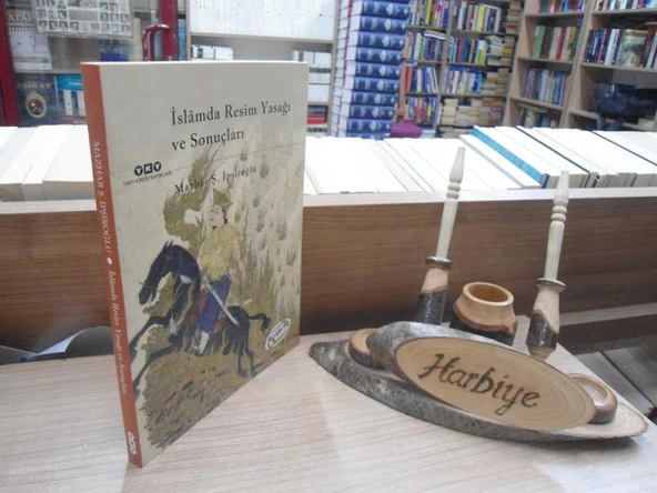 İSLAMDA RESİM YASAĞI VE SONUÇLARI ürün görseli