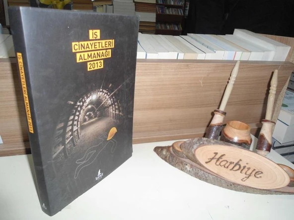 İŞ CİNAYETLERİ ALMANAĞI 2013 ürün görseli