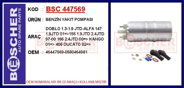 Fiat Benzin Yakıt Pompası Doblo 1.3-1.9 Jtd-Alfa 147 1.9jtd 01=>156 1.9jtd 2.4jtd 97-00 166 2.4jtd 00=> K - Bsc 447569 ürün görseli