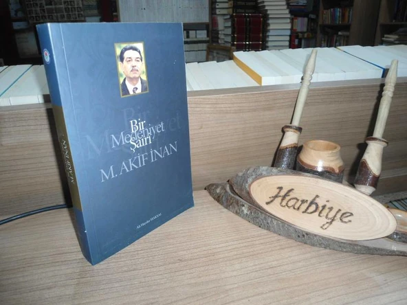 BİR MEDENİYET ŞAİRİ M. AKİF İNAN ürün görseli 1