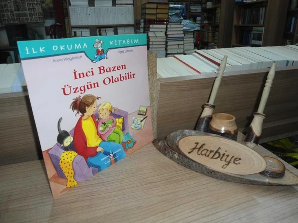 İNCİ BAZEN ÜZGÜN OLABİLİR - İLK OKUMA KİTABIM ürün görseli