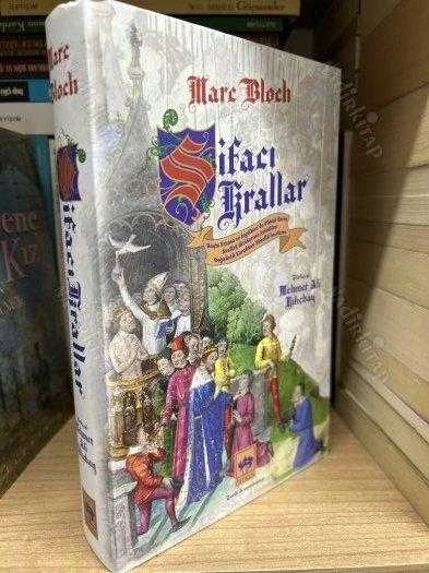 ŞİFACI KRALLAR - CİLTLİ / BAŞTA FRANSA VE İNGİLTERE'DE OLMAK ÜZERE KRALLIK İKTİDARINA ATFEDİLEN DOĞAÜSTÜ KARAKTERE YÖNELİK İNCELEME ürün görseli