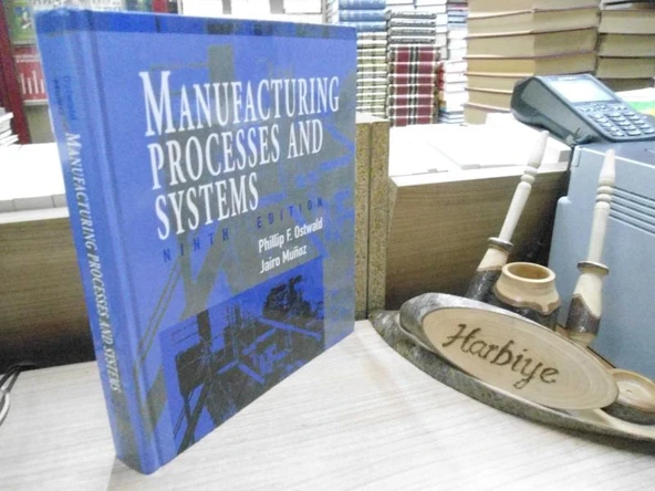 MANUFACTURING PROCESSES AND SYSTEMS - NINTH EDITION / CİLTLİ ürün görseli