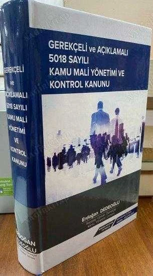 GEREKÇELİ VE AÇIKLAMALI 5018 SAYILI KAMU MALİ YÖNETİMİ VE KONTROL KANUNU - CİLTLİ ürün görseli
