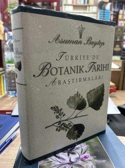 TÜRKİYE'DE BOTANİK TARİHİ ARAŞTIRMALARI - CİLTLİ, ŞÖMİZLİ ürün görseli