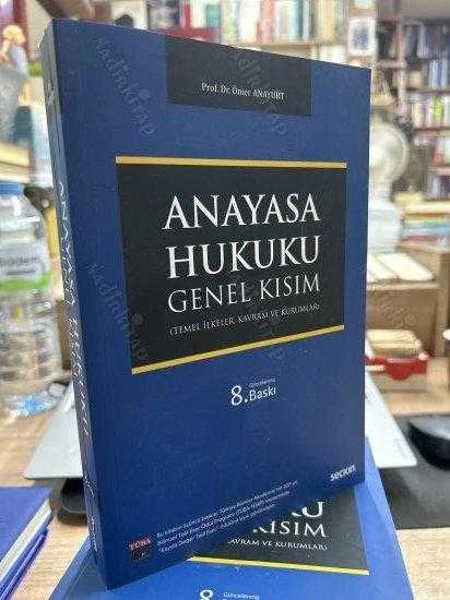 ANAYASA HUKUKU GENEL KISIM (TEMEL İLKELER, KAVRAM VE KURUMLAR) - GÜNCELLENMİŞ 8. BASKI ürün görseli