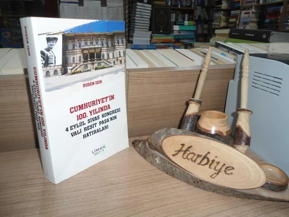 CUMHURİYET'İN 100. YILINDA 4 EYLÜL SİVAS KONGRESİ VALİ REŞİT PAŞA'NIN HATIRALARI ürün görseli