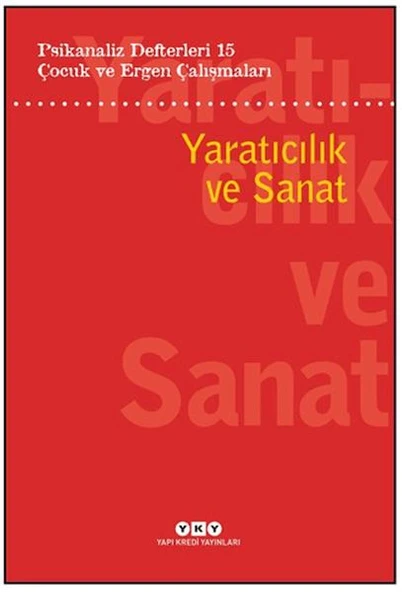 Psikanaliz Defterleri 15: Çocuk Ve Ergen Çalışmaları Yaratıcılık ve Sanat ürün görseli 1