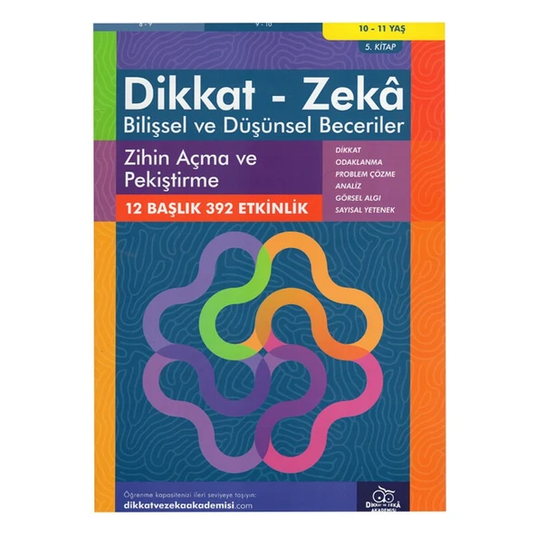 Dikkat ve Zeka Akademisi 10-11 Yaş Bilişsel ve Düşünsel Beceriler Zihin Açma ve Pekiştirme ürün görseli